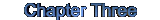 Chapter Three